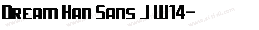 Dream Han Sans J W14字体转换